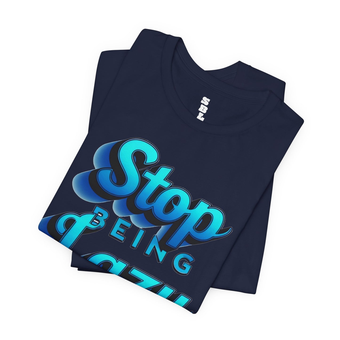 STOP BEING LAZY "BLUE SPLASH" T-SHIRT